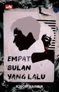 Image of Empat Bulan yang Lalu