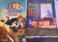 Image of Petualangan Fata Di Kerajaan Utara/Kado Buat Ibu