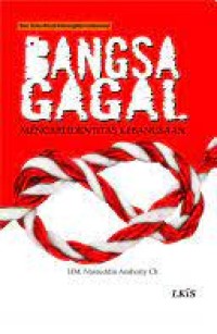 Bangsa Gagal: Mencari identitas kebangsaan