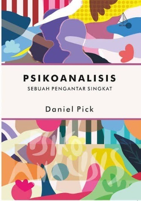 Psikoanalisis Sebuah Pengantar Singkat